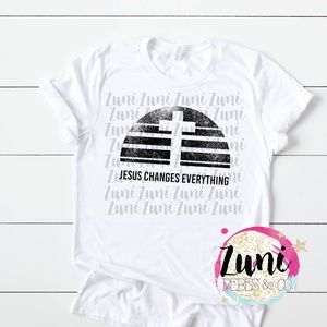 Jesus changes everything t-shirt